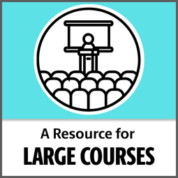 Resources for Large Classrooms
